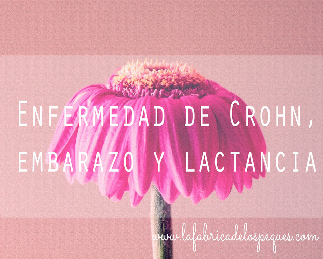 Enfermedad de Crohn, embarazo y lactancia.