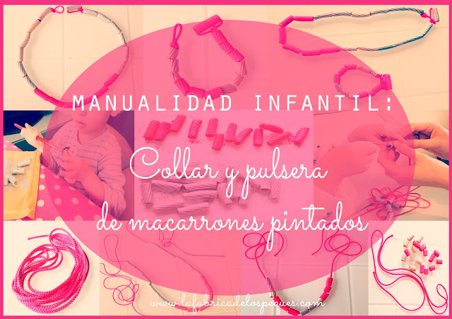 Manualidad infantil: collar y pulsera con macarrones pintados