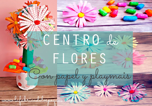 Centro de flores con papel y playmais
