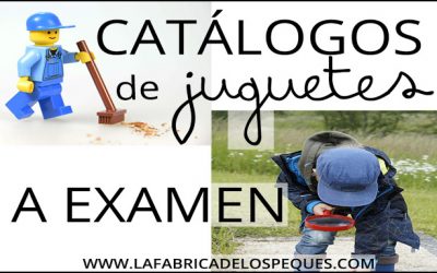 Catálogos de juguetes a examen.