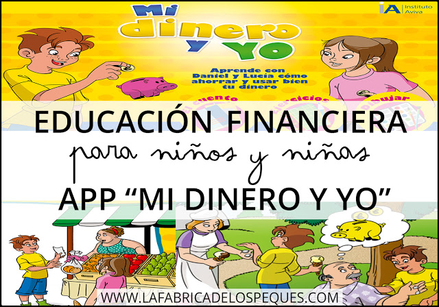 Educación financiera para niños y niñas: App “Mi dinero y yo”