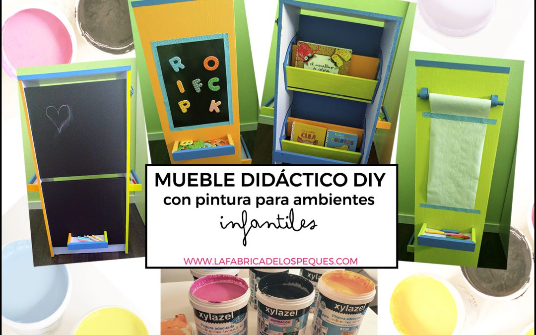 Mueble didáctico DIY con pintura para ambientes infantiles.