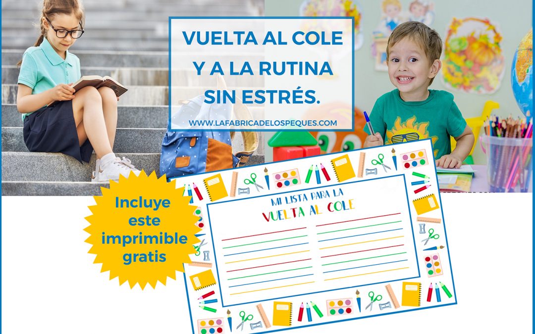 Vuelta al cole y a la rutina sin estrés