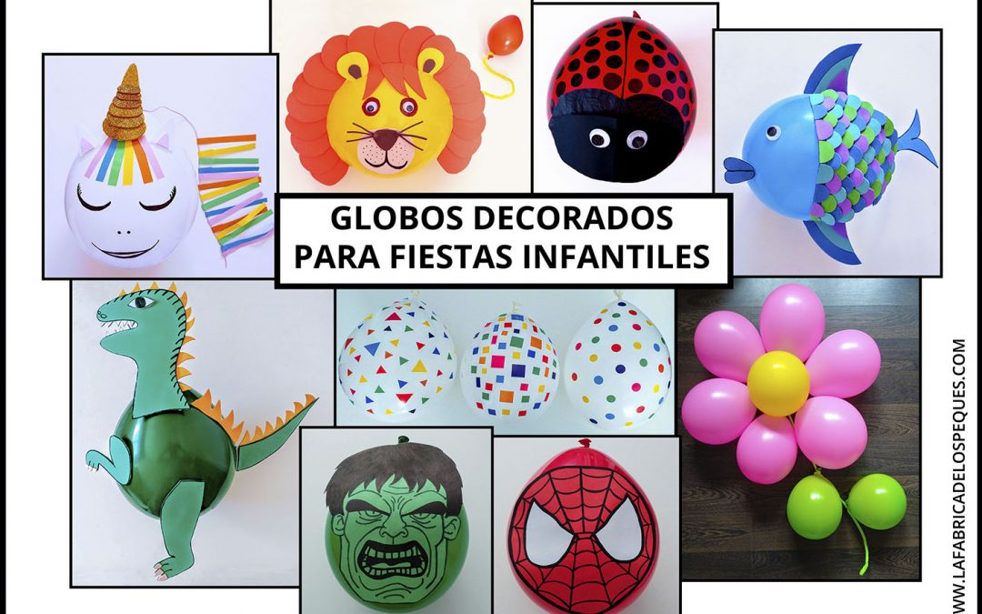 Globos decorados para fiestas infantiles