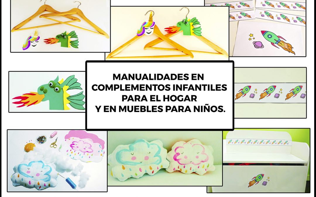 Manualidades en complementos infantiles para el hogar y en muebles para niños