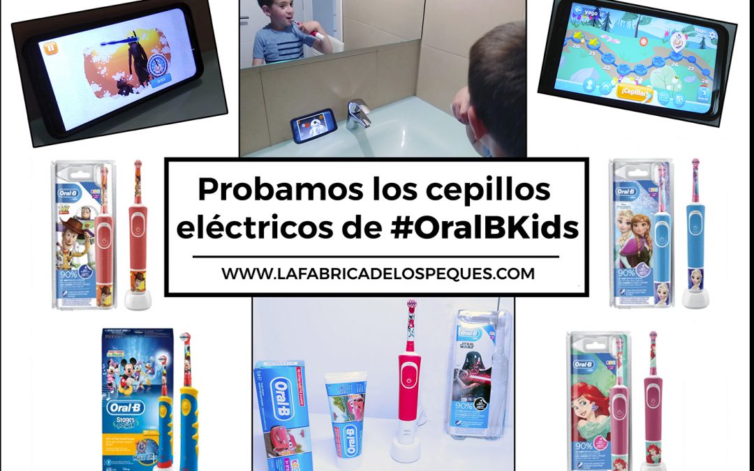 Probamos los cepillos eléctricos de #OralBKids