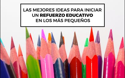 Las mejores ideas para iniciar un refuerzo educativo en los más pequeños