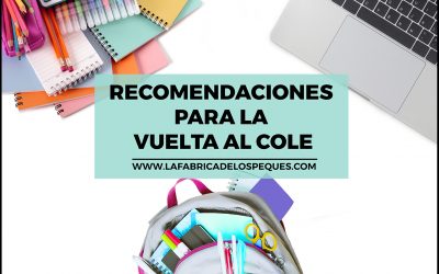 Recomendaciones para la vuelta al cole