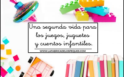 Una segunda vida para los juegos, juguetes y cuentos infantiles.