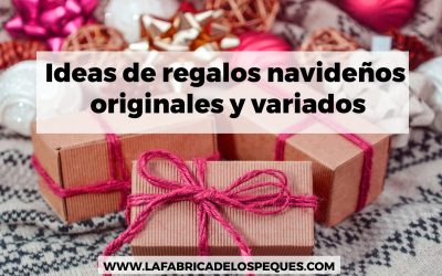 Ideas de regalos navideños originales y variados.