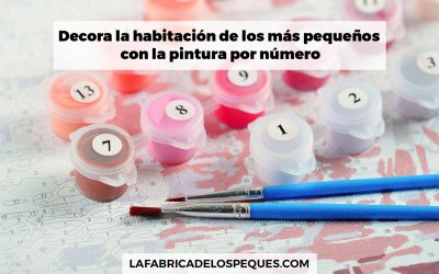 Decora la habitación de los más pequeños con la pintura por número