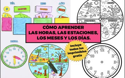 Cómo aprender las horas, las estaciones, los meses y los días.